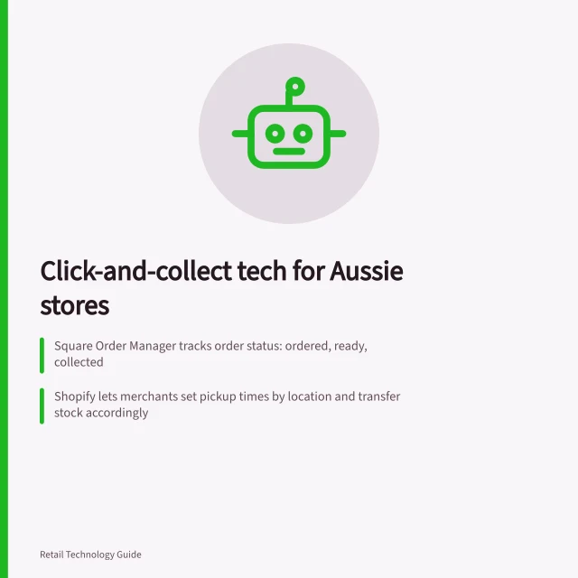 Click-and-collect tech for Aussie stores: Square Order Manager tracks order status: ordered, ready, collected; Shopify lets merchants set pickup times by location and transfer stock accordingly; Square Online calculates pickup times using prep time, collection windows and timezone rules. Click-and-collect store technology