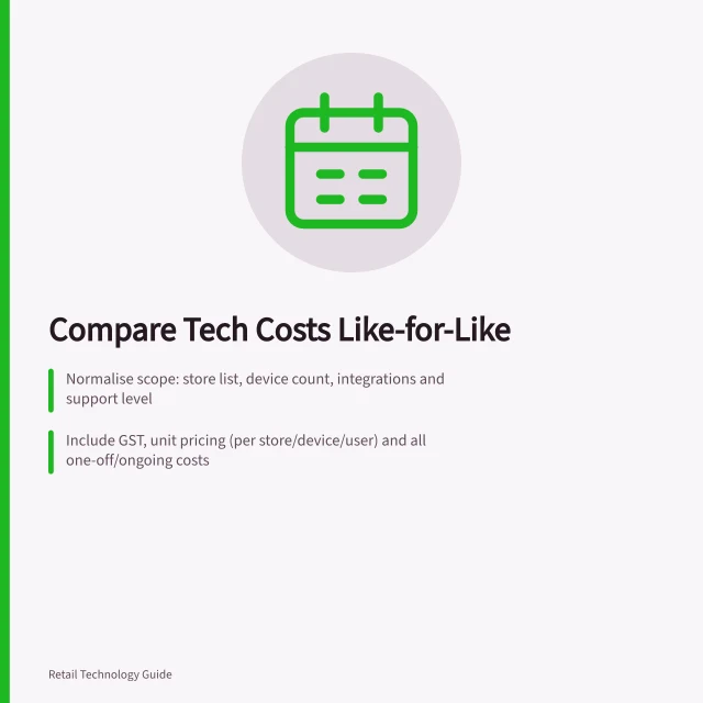 Compare Tech Costs Like-for-Like: Normalise scope: store list, device count, integrations and support level; Include GST, unit pricing (per store/device/user) and all one-off/ongoing costs; Clarify who supplies data, network, power and staff effort for training. Comparing installation and ongoing service costs