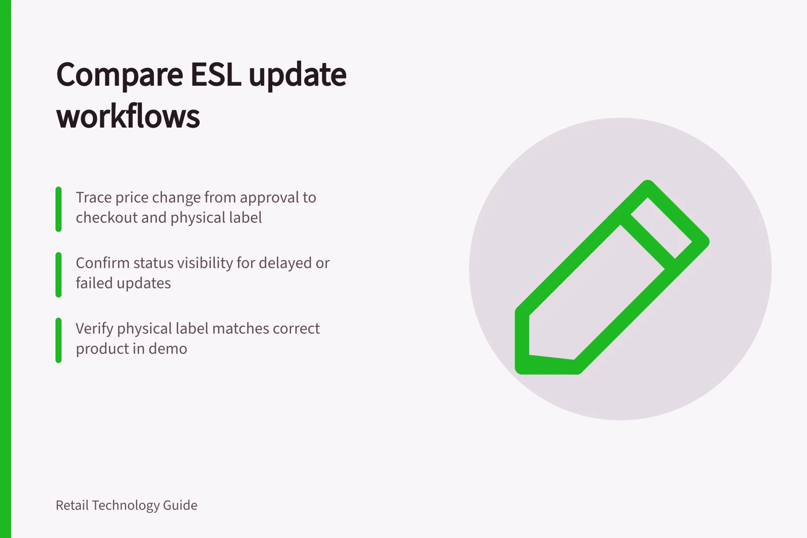 Compare ESL update workflows: Trace price change from approval to checkout and physical label; Confirm status visibility for delayed or failed updates; Verify physical label matches correct product in demo